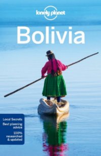 Lonely Planet Bolivia Lonely Planet Bolivia