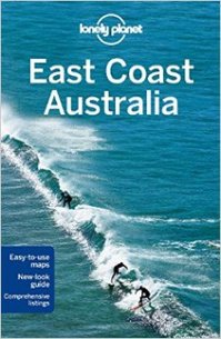 Lonely Planet East Coast Australia Lonely Planet East Coast Australia